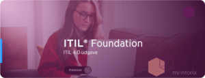 Mentorix - ITIL Foundation certificering - online kursus og certificering ITIL v4