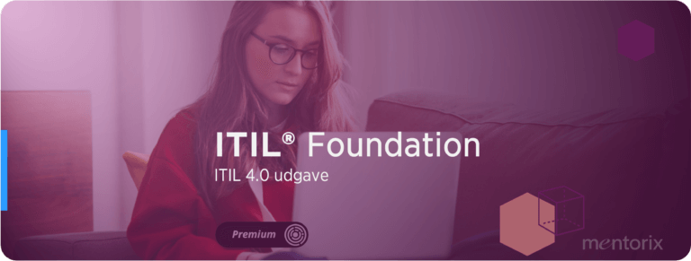 Mentorix - ITIL Foundation certificering - online kursus og certificering ITIL v4