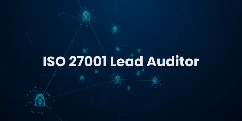 ISO 27001 LEAD auditor